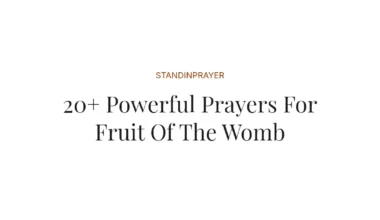 20+ Powerful Prayers For Fruit Of The Womb
