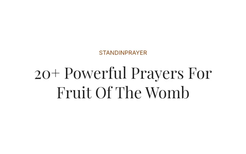 20+ Powerful Prayers For Fruit Of The Womb