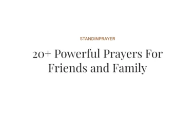 20+ Powerful Prayers For Friends and Family