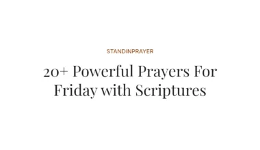 20+ Powerful Prayers For Friday with Scriptures