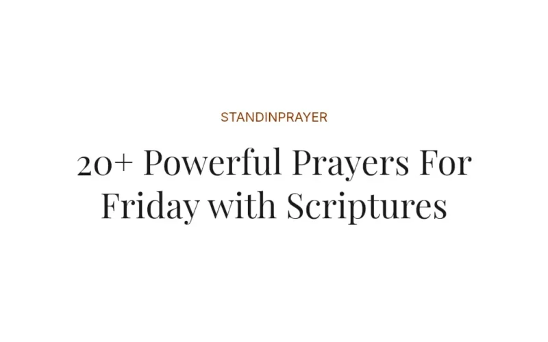 20+ Powerful Prayers For Friday with Scriptures
