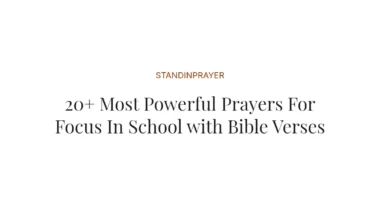 20+ Most Powerful Prayers For Focus In School with Bible Verses