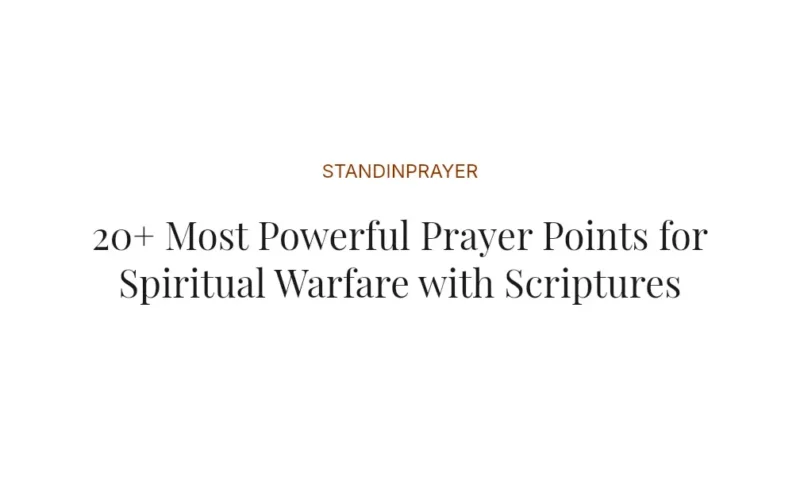 20+ Most Powerful Prayer Points for Spiritual Warfare with Scriptures