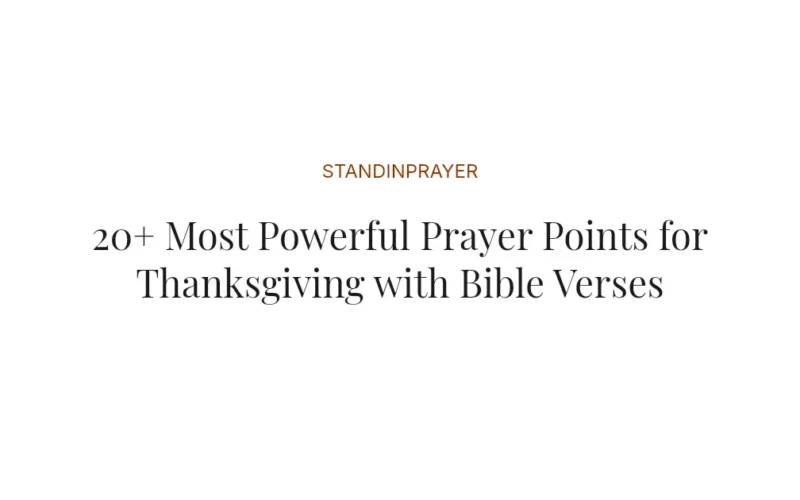 20+ Most Powerful Prayer Points for Thanksgiving with Bible Verses