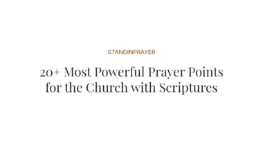20+ Most Powerful Prayer Points for the Church with Scriptures
