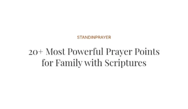20+ Most Powerful Prayer Points for Family with Scriptures