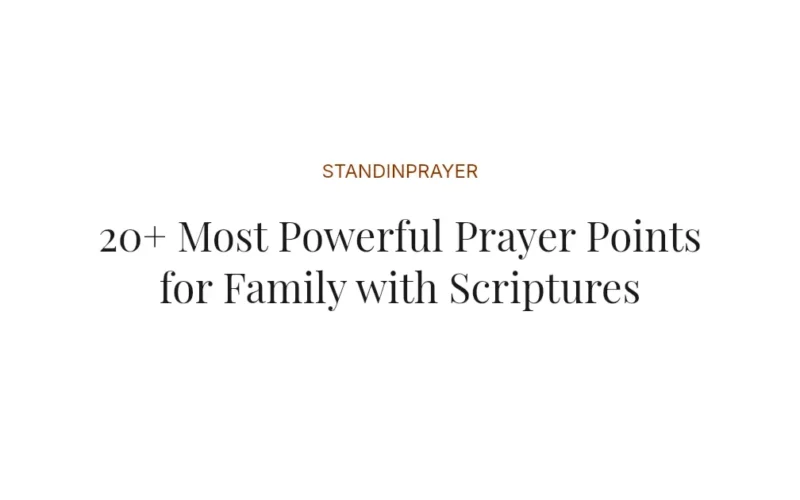 20+ Most Powerful Prayer Points for Family with Scriptures