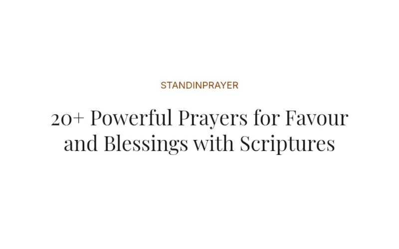 20+ Powerful Prayers for Favour and Blessings with Scriptures