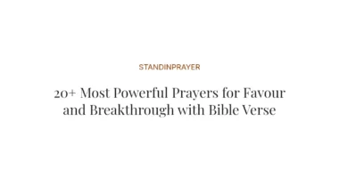 20+ Most Powerful Prayers for Favour and Breakthrough with Bible Verses