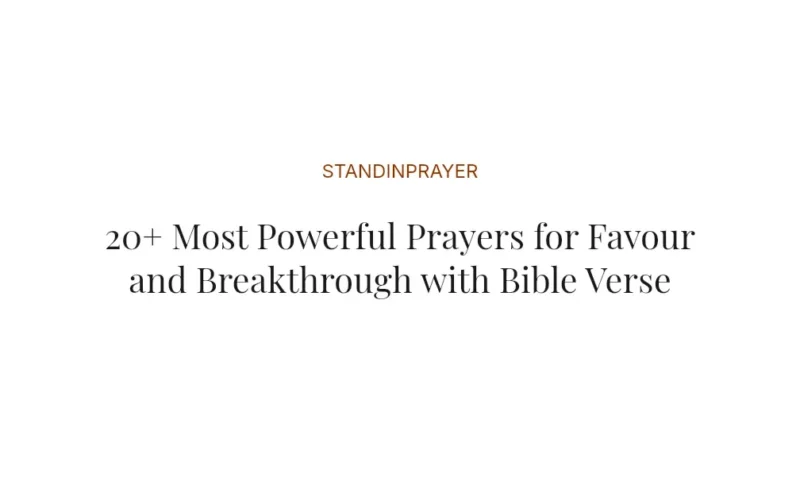 20+ Most Powerful Prayers for Favour and Breakthrough with Bible Verses