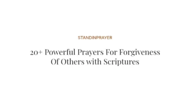 20+ Powerful Prayers For Forgiveness Of Others with Scriptures