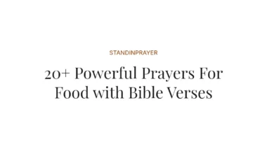 20+ Powerful Prayers For Food with Bible Verses