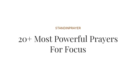 20+ Most Powerful Prayers For Focus