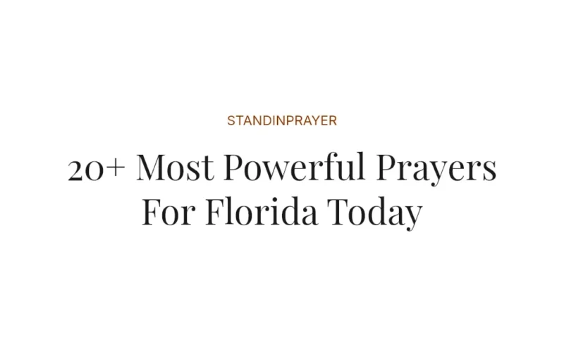 20+ Most Powerful Prayers For Florida Today