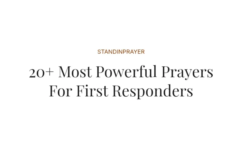20+ Most Powerful Prayers For First Responders