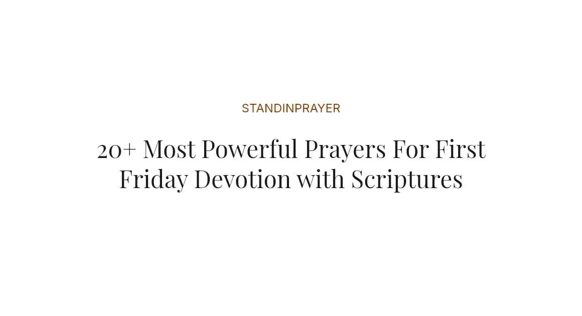 20+ Most Powerful Prayers For First Friday Devotion with Scriptures