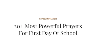 20+ Most Powerful Prayers For First Day Of School