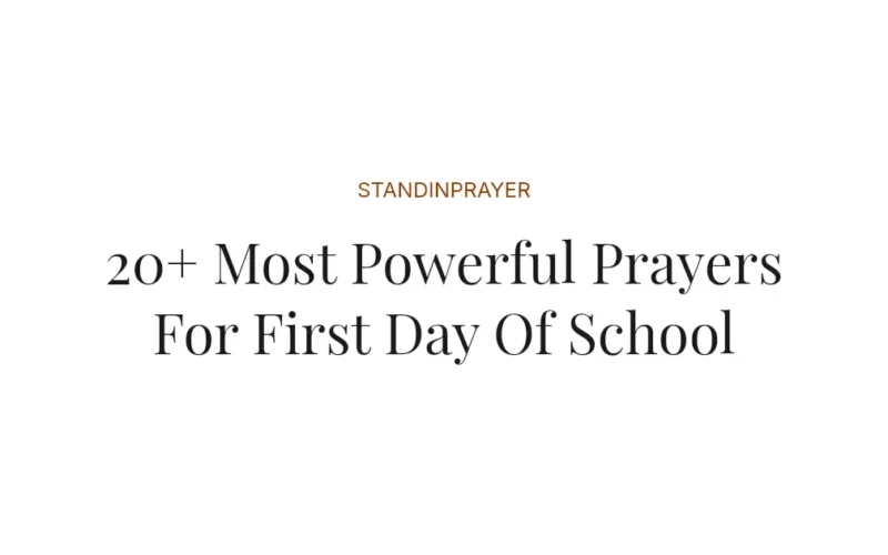 20+ Most Powerful Prayers For First Day Of School