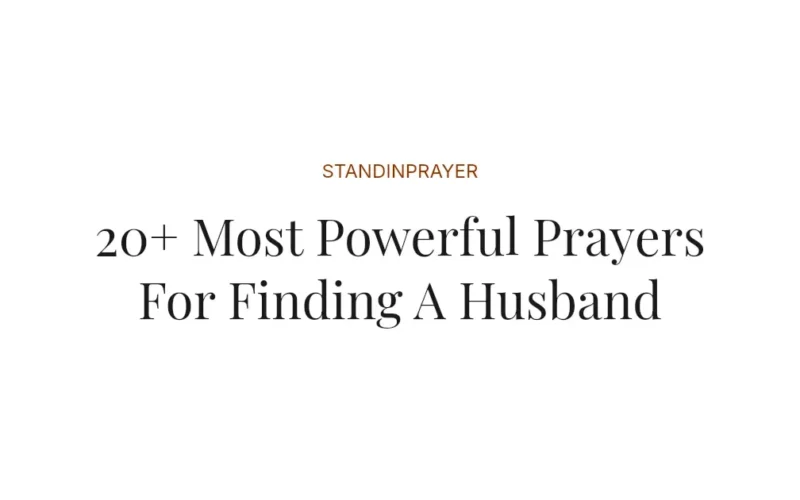 20+ Most Powerful Prayers For Finding A Husband