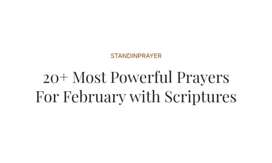 20+ Most Powerful Prayers For February with Scriptures