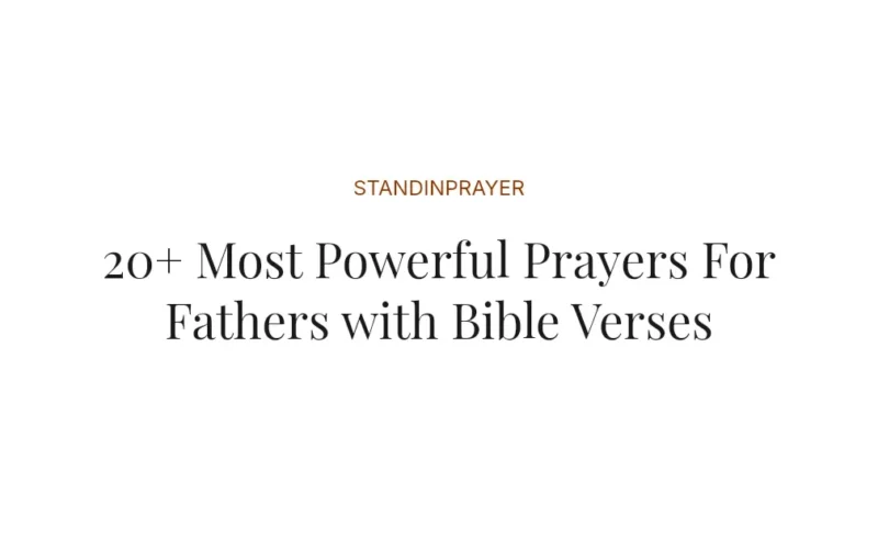 20+ Most Powerful Prayers For Fathers with Bible Verses