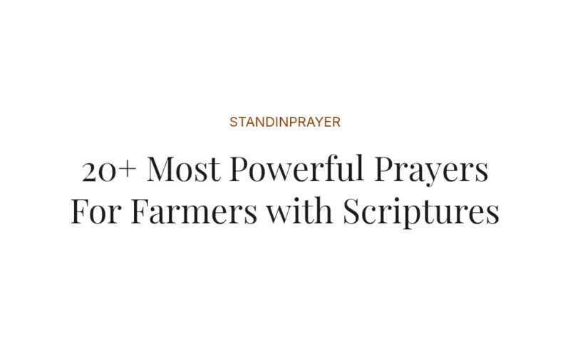 20+ Most Powerful Prayers For Farmers with Scriptures