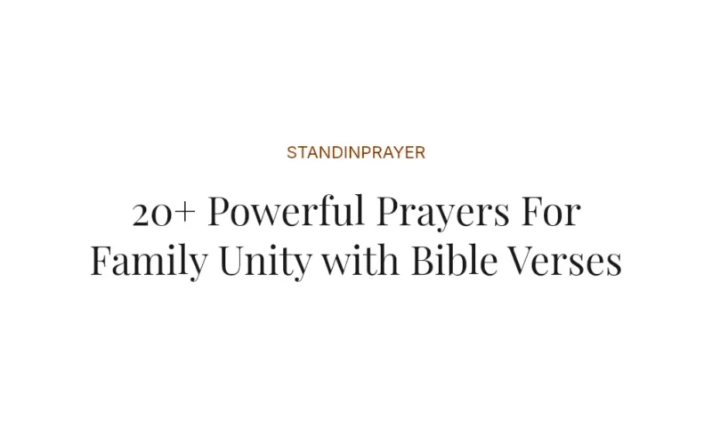 20+ Powerful Prayers For Family Unity with Bible Verses