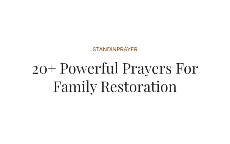 20+ Powerful Prayers For Family Restoration
