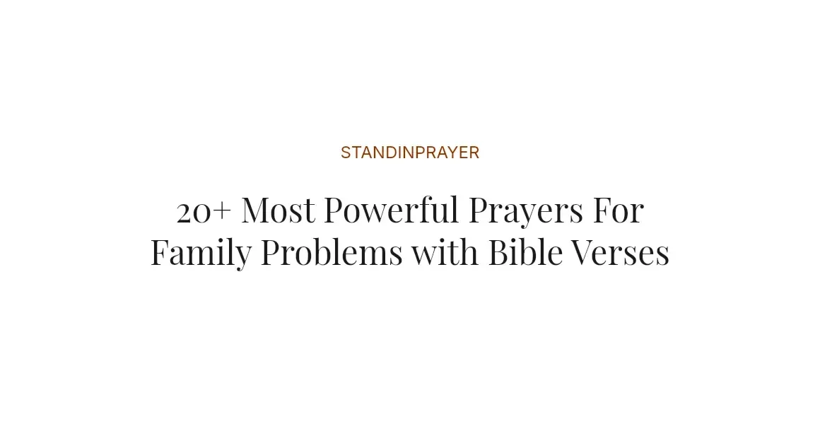 20+ Most Powerful Prayers For Family Problems with Bible Verses