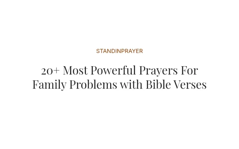 20+ Most Powerful Prayers For Family Problems with Bible Verses