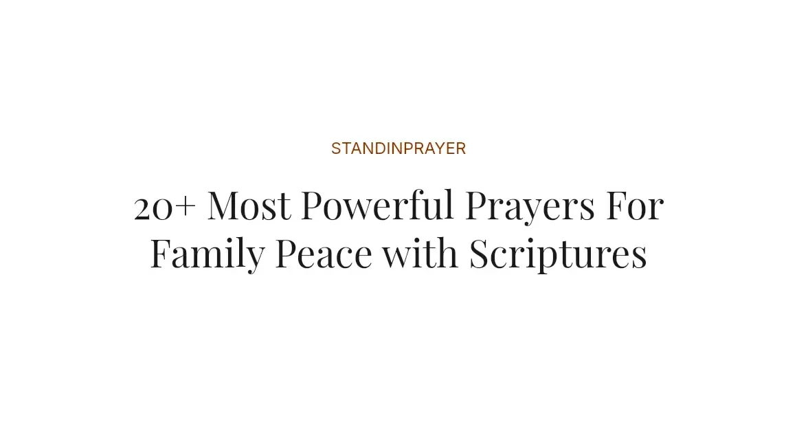 20+ Most Powerful Prayers For Family Peace with Scriptures