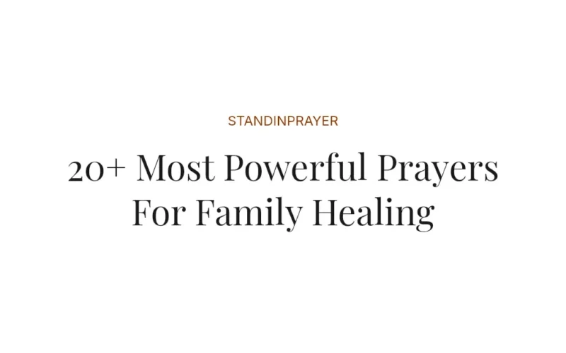 20+ Most Powerful Prayers For Family Healing
