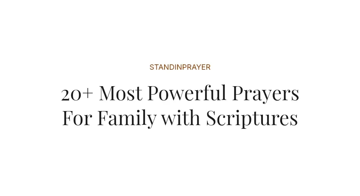20+ Most Powerful Prayers For Family with Scriptures