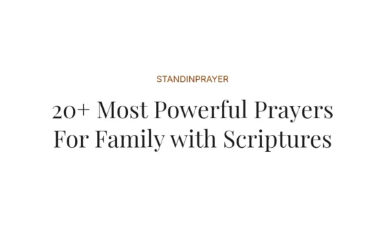 20+ Most Powerful Prayers For Family with Scriptures