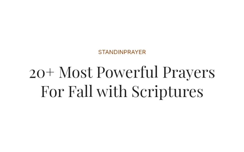 20+ Most Powerful Prayers For Fall with Scriptures