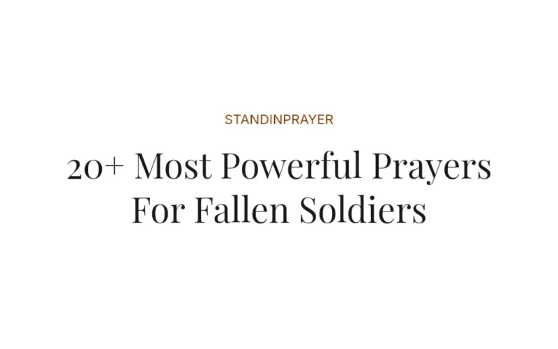 20+ Most Powerful Prayers For Fallen Soldiers