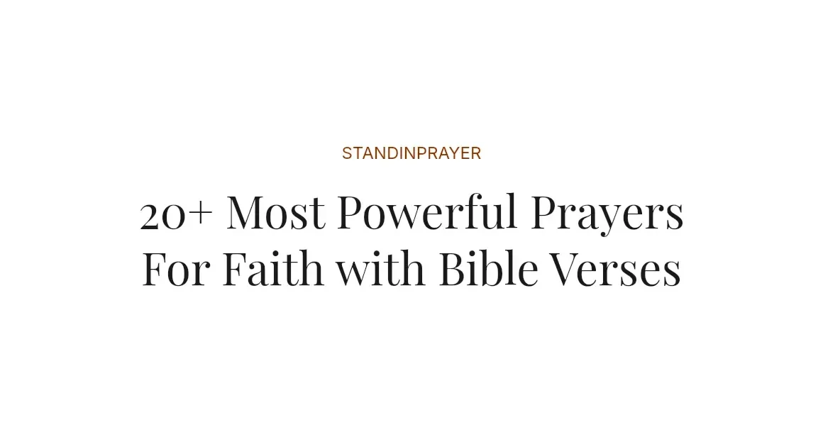 20+ Most Powerful Prayers For Faith with Bible Verses