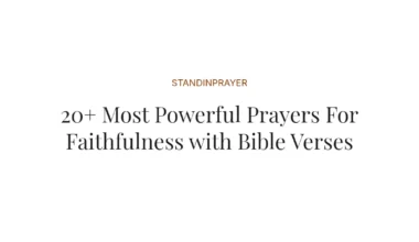20+ Most Powerful Prayers For Faithfulness with Bible Verses