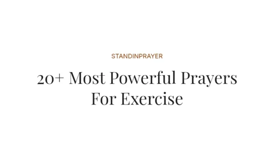 20+ Most Powerful Prayers For Exercise