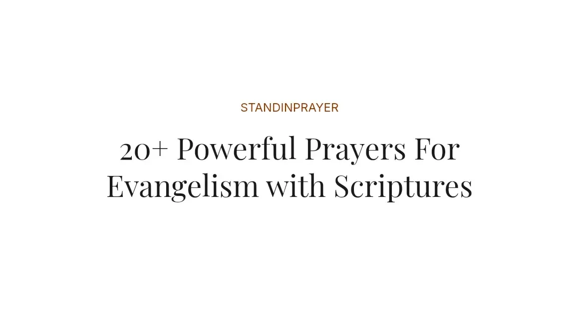 20+ Powerful Prayers For Evangelism with Scriptures