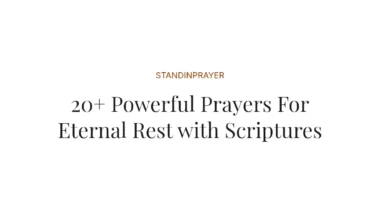 20+ Powerful Prayers For Eternal Rest with Scriptures