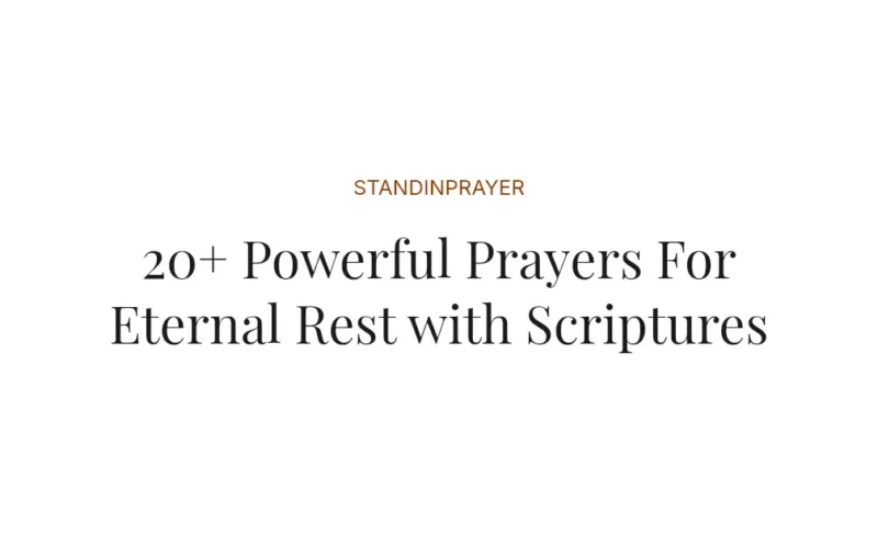 20+ Powerful Prayers For Eternal Rest with Scriptures
