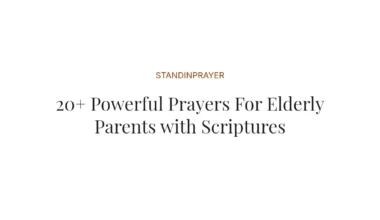 20+ Powerful Prayers For Elderly Parents with Scriptures