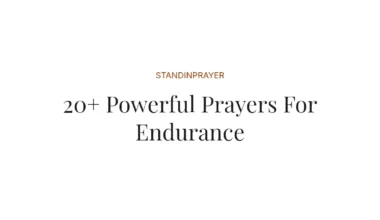 20+ Powerful Prayers For Endurance