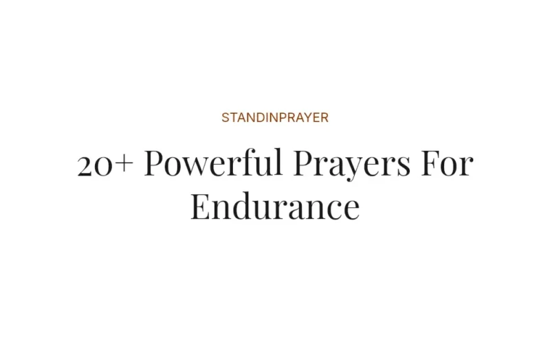 20+ Powerful Prayers For Endurance