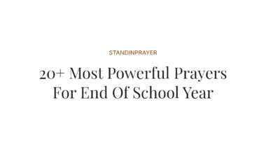20+ Most Powerful Prayers For End Of School Year