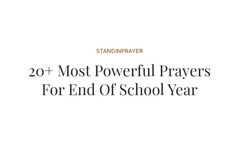 20+ Most Powerful Prayers For End Of School Year