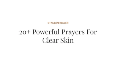 20+ Powerful Prayers For Clear Skin