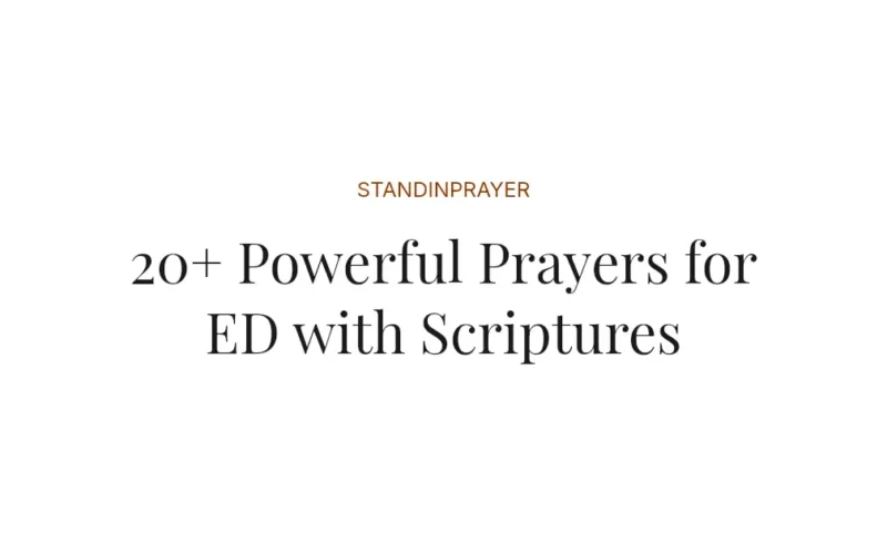 20+ Powerful Prayers for ED with Scriptures