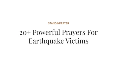 20+ Powerful Prayers For Earthquake Victims